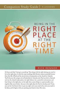 Cover image for Being in the Right Place at the Right Time Study Guide