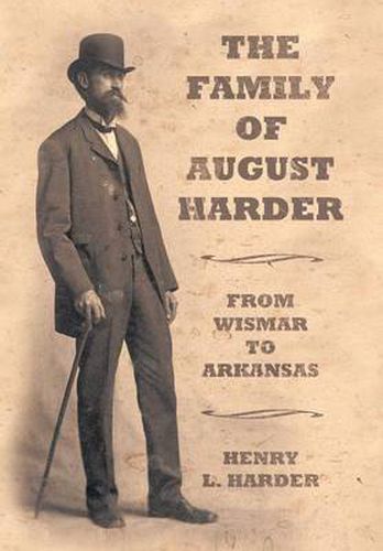 Cover image for The Family of August Harder: From Wismar to Arkansas