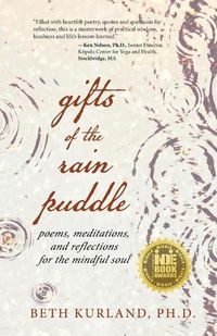 Cover image for Gifts of the Rain Puddle: Poems, Meditations and Reflections for the Mindful Soul