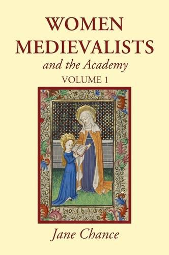 Cover image for Women Medievalists and the Academy, Volume 1