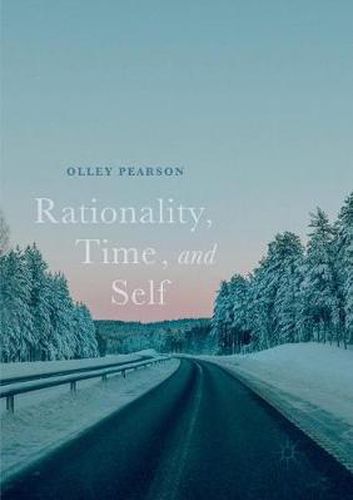 Cover image for Rationality, Time, and Self