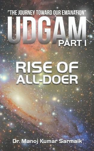 Cover image for Udgam Part I: Rise of All-doer