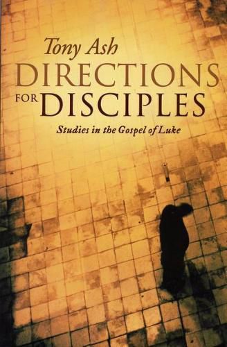 Cover image for Directions for Disciples: Studies in the Gospel of Luke