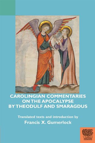 Cover image for Carolingian Commentaries on the Apocalypse by Theodulf and Smaragdus