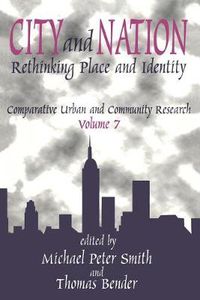 Cover image for City and Nation: Rethinking Place and Identity