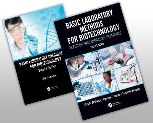 Basic Laboratory Methods for Biotechnology and Basic Laboratory Calculations for Biotechnology Bundle