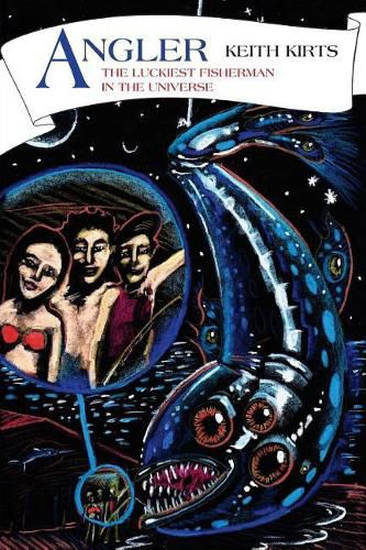 Cover image for Angler: The Luckiest Fisherman in the Universe