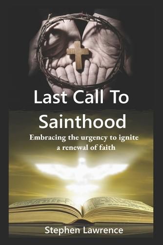 Cover image for Last Call To Sainthood