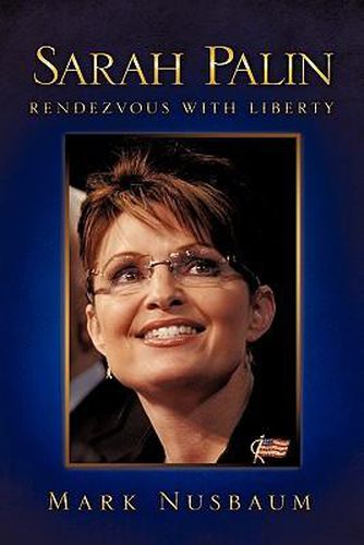 Sarah Palin Rendezvous with Liberty