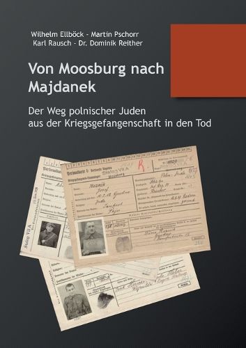 Cover image for Von Moosburg nach Majdanek
