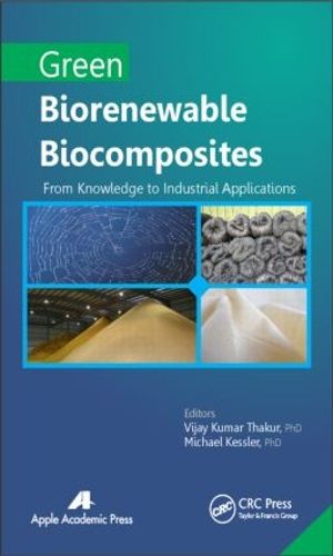 Cover image for Green Biorenewable Biocomposites: From Knowledge to Industrial Applications