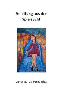 Cover image for Anleitung aus der Spielsucht