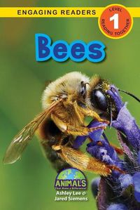 Cover image for Bees: Animals That Make a Difference! (Engaging Readers, Level 1)