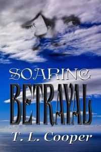 Cover image for Soaring Betrayal