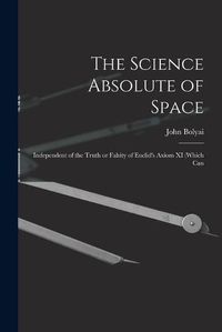 Cover image for The Science Absolute of Space