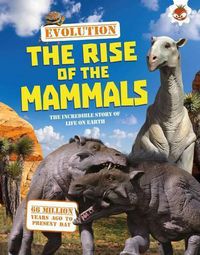 Cover image for #4 The Rise of the Mammals