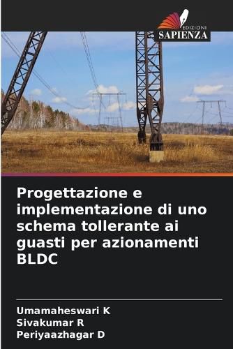 Cover image for Progettazione e implementazione di uno schema tollerante ai guasti per azionamenti BLDC