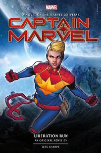 Cover image for Captain Marvel: Liberation Run: Prose Novel