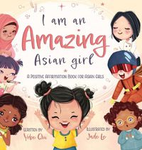 Cover image for I Am An Amazing Asian Girl