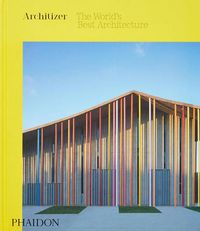 Cover image for Architizer: The World's Best Architecture