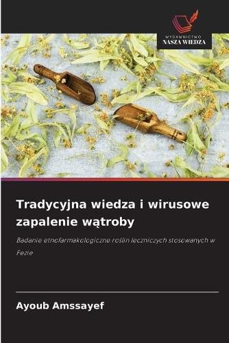 Cover image for Tradycyjna wiedza i wirusowe zapalenie wątroby