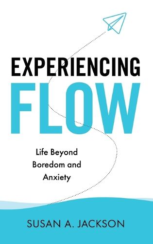 Experiencing Flow