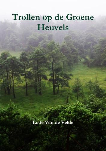 Cover image for Trollen Op De Groene Heuvels