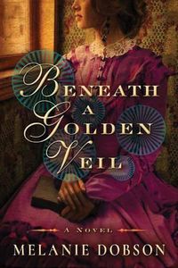 Cover image for Beneath a Golden Veil