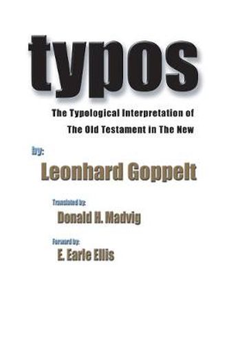 Typos: The Typological Interpretation of the Old Testament in the New