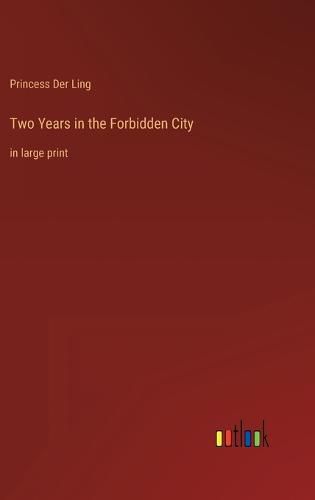 Cover image for Two Years in the Forbidden City