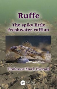 Cover image for Ruffe: The spiky little freshwater ruffian