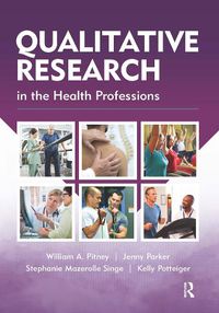 Cover image for Qualitative Research in the Health Professions