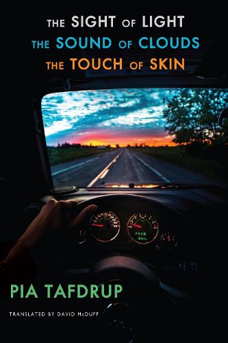 Cover image for The Sight of Light * The Sound of Clouds * The Touch of Skin