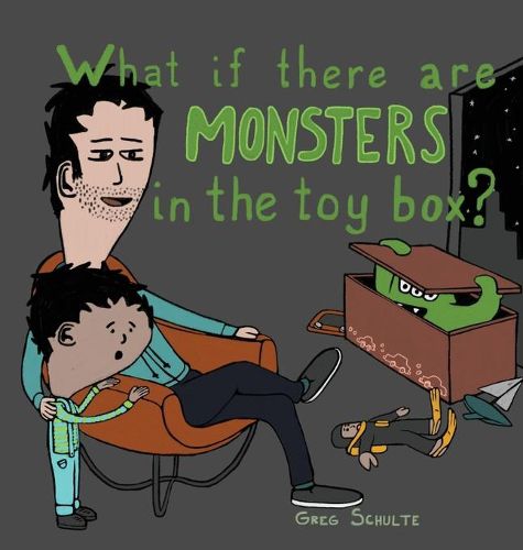 Cover image for What If There Are Monsters in the Toy Box?