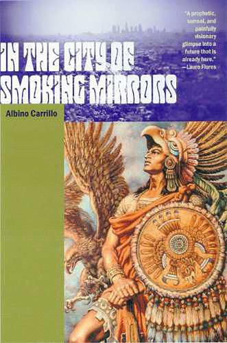 Cover image for In The City Of Smoking Mirrors