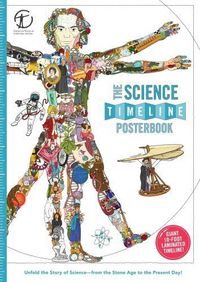 Cover image for The Science Timeline Posterbook: Unfold the Story of Inventions - from the Stone Age to the Present Day!