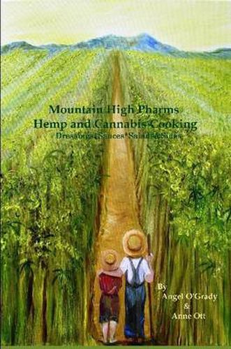 Cover image for Mountain High Pharms Hemp and Cannabis *Dressings*Sauces*Salads & Sides