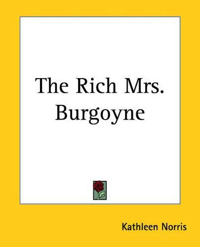 Cover image for The Rich Mrs. Burgoyne