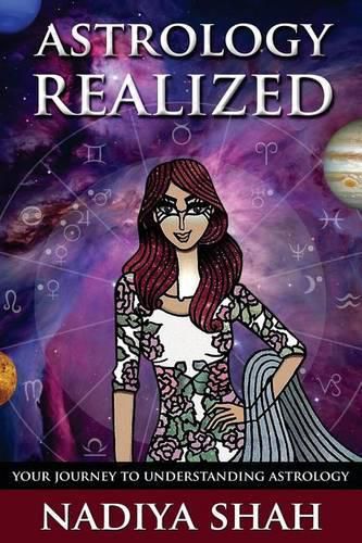 Cover image for Astrology Realized: Your Journey to Understanding Astrology