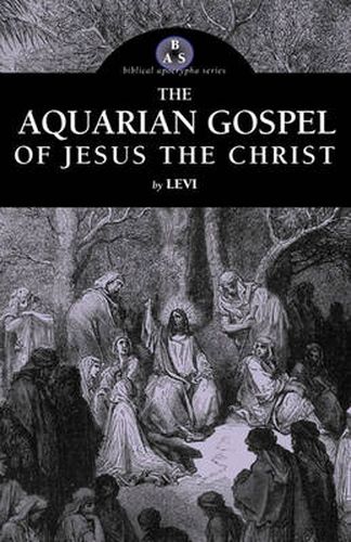 Cover image for The Aquarian Gospel of Jesus the Christ