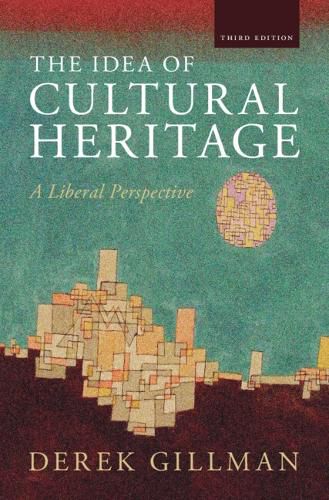 Cover image for The Idea of Cultural Heritage