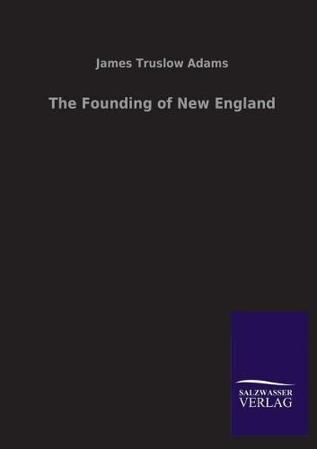 Cover image for The Founding of New England