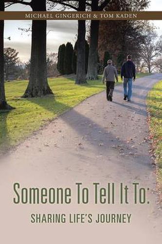 Cover image for Someone to Tell It to: Sharing Life's Journey