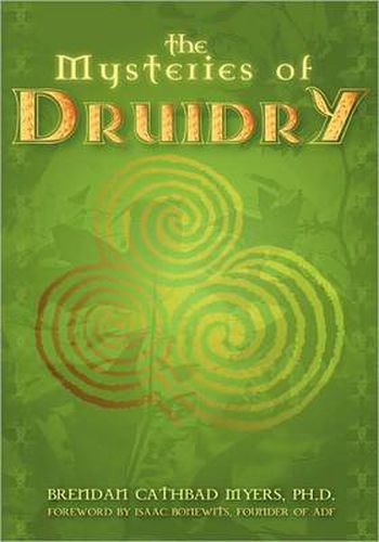 Cover image for The Mysteries of Druidry: Celtic Mysticism Theory and Practice