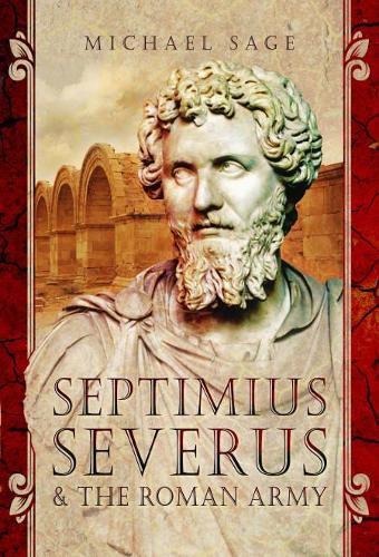 Cover image for Septimius Severus and the Roman Army
