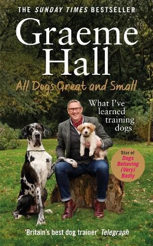 All Dogs Great and Small: What I've learned training dogs