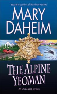 Cover image for The Alpine Yeoman: An Emma Lord Mystery