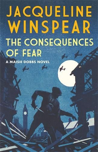 The Consequences of Fear: A spellbinding wartime mystery