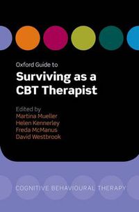 Cover image for Oxford Guide to Surviving as a CBT Therapist