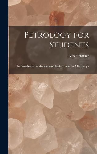 Cover image for Petrology for Students